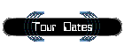 Tour Dates